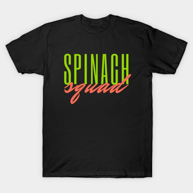 Spinach Squad Veg Vegan Gift T-Shirt by Printorzo